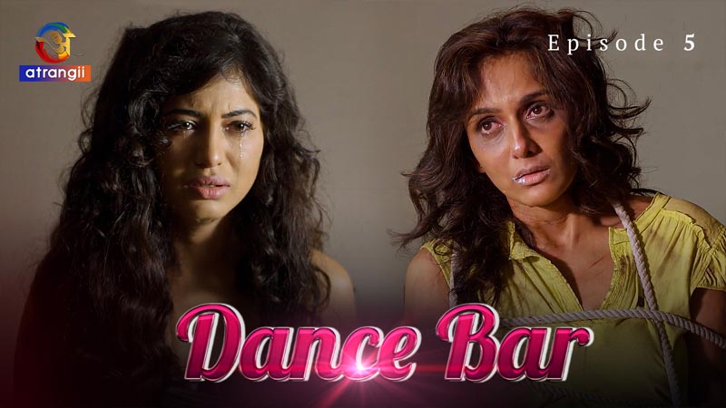 Dance Bar | Season 01 | Episode 05
